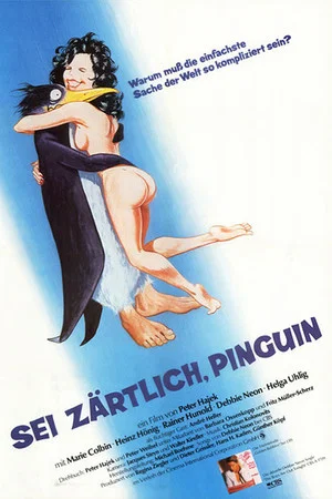 Постер: Sei zärtlich, Pinguin