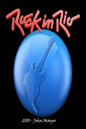 Постер: John Mayer: Rock In Rio 2013