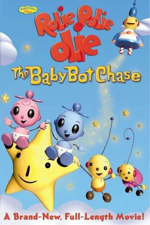 Постер: Rolie Polie Olie: The Baby Bot Chase