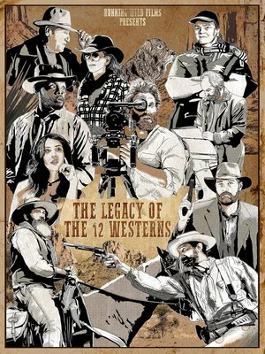 Постер: The Legacy of the 12 Westerns