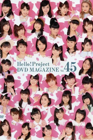 Постер: Hello! Project DVD Magazine Vol.45