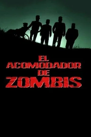 Постер: El acomodador de zombis