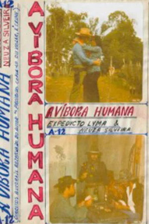 Постер: A Víbora Humana