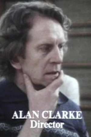 Постер: Director: Alan Clarke