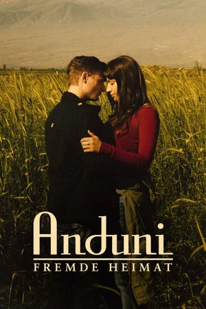 Постер: Anduni - Fremde Heimat