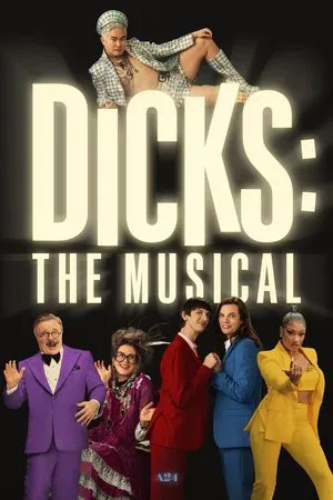 Постер: Dicks: The Musical