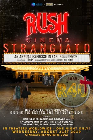Постер: RUSH: Cinema Strangiato 2019