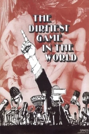 Постер: The Dirtiest Game