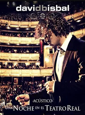 Постер: David Bisbal - Una noche en el teatro real