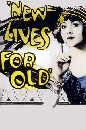 Постер: New Lives for Old