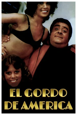 Постер: El gordo de América