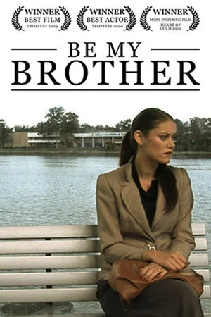 Постер: Be My Brother
