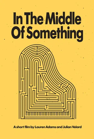 Постер: In The Middle Of Something