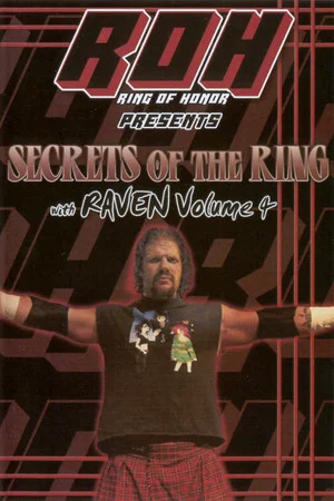 Постер: Secrets of The Ring w/ Raven Vol. 4