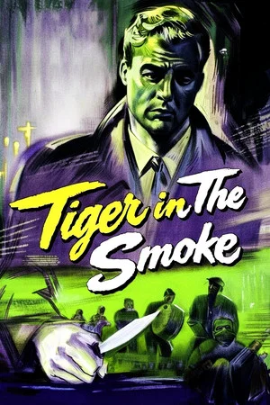 Постер: Tiger in the Smoke
