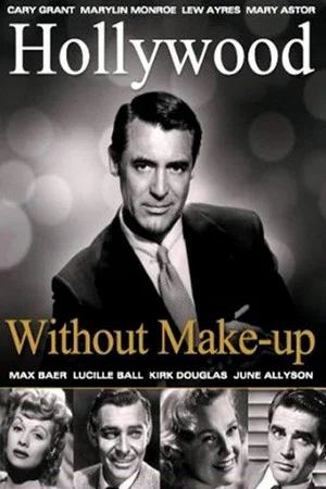 Постер: Hollywood Without Make-Up
