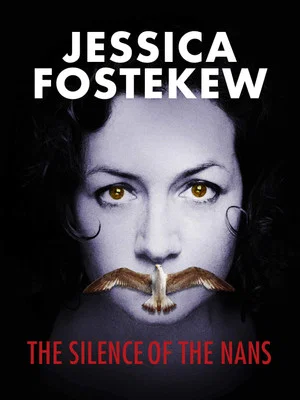 Постер: Jessica Fostekew: The Silence Of The Nans