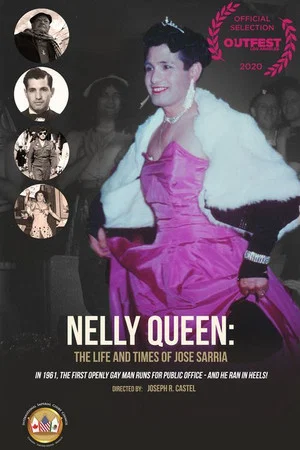 Постер: Nelly Queen: The Life and Times of Jose Sarria