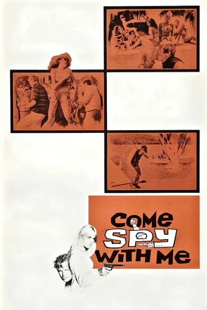 Постер: Come Spy with Me