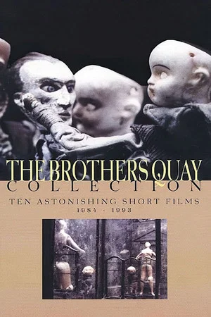 Постер: The Brothers Quay Collection: Ten Astonishing Short Films 1984-1993