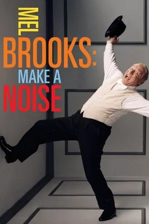 Постер: Mel Brooks: Make a Noise