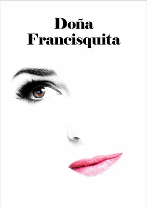 Постер: Doña Francisquita
