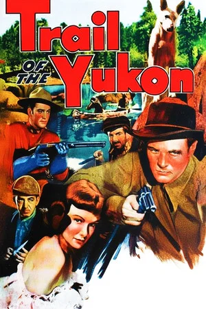 Постер: Trail of the Yukon