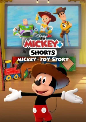 Постер: Mickey+ Shorts: Mickey + Toy Story