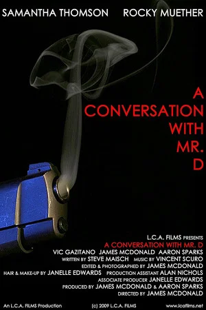 Постер: A Conversation with Mr. D