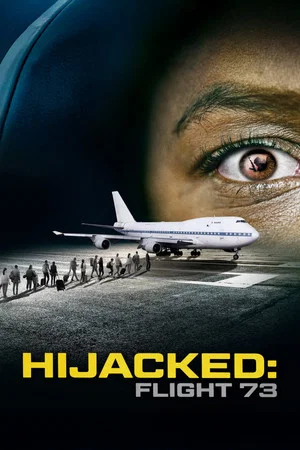 Постер: Hijacked: Flight 73