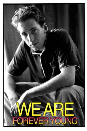 Постер: We Are Forever Young