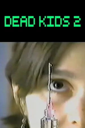 Постер: Dead Kids 2
