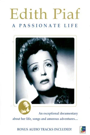 Постер: Edith Piaf: A Passionate Life