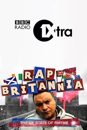 Постер: Rap Britannia - The UK State Of Rhyme