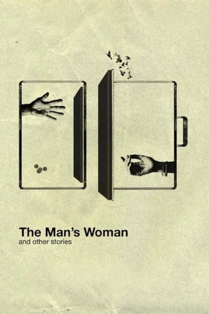 Постер: The Man's Woman and Other Stories