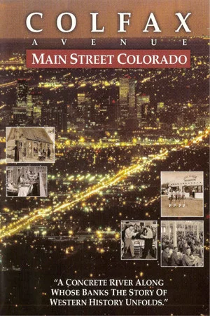 Постер: Colfax Avenue: Main Street Colorado
