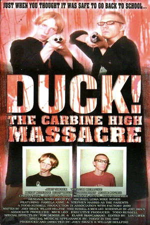 Постер: Duck! The Carbine High Massacre