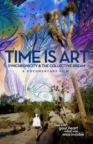 Постер: Time Is Art: Synchronicity and the Collective Dream