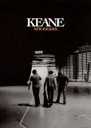 Постер: Keane | Strangers