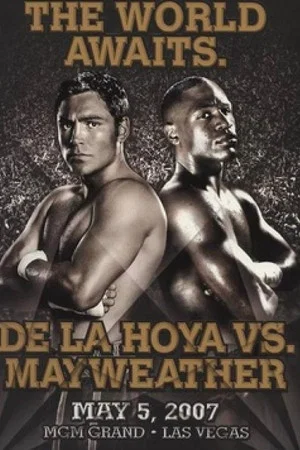 Постер: Oscar De La Hoya vs. Floyd Mayweather Jr.