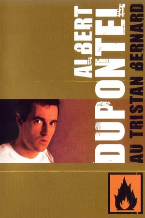 Постер: Albert Dupontel au Tristan Bernard