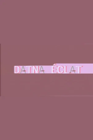 Постер: Datna Éclat