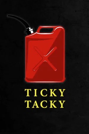 Постер: Ticky Tacky