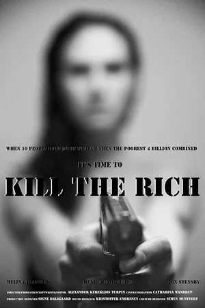 Постер: Kill the Rich