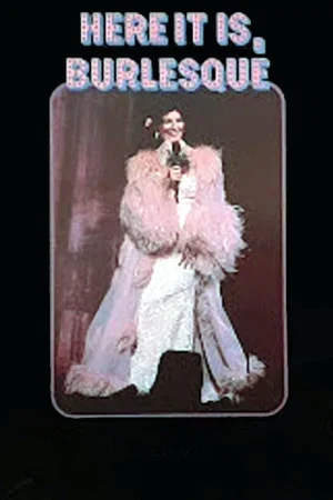Постер: Here It Is, Burlesque!