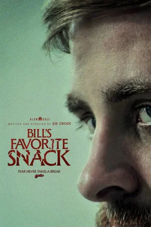 Постер: Bill's Favorite Snack