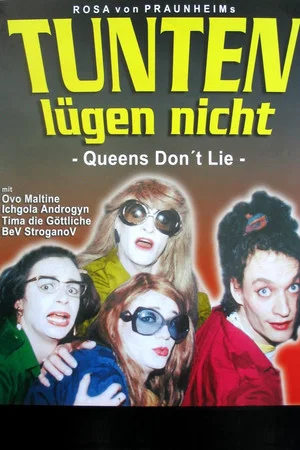 Постер: Queens Don’t Cry