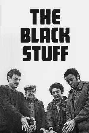 Постер: The Black Stuff