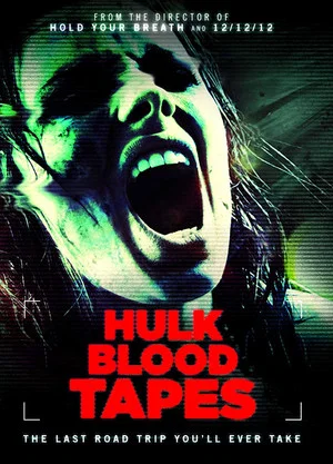 Постер: Hulk Blood Tapes