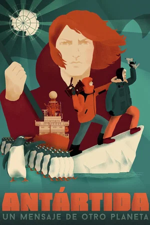 Постер: Antarctica: A Message from Another Planet
